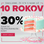 10 rokov Topankovo.sk ZĽAVA 30 %